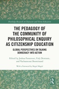 Cover: The Pedagogy of the Community of Philosophical Enquiry as Citizenship Education - Routledge