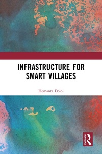 Enlarge image Cover: Infrastructure for Smart Villages - Routledge