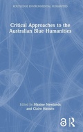Cover: Critical Approaches to the Australian Blue Humanities - Routledge