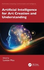 Cover: Artificial Intelligence for Art Creation and Understanding - CRC Press