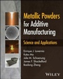 Cover: Metallic Powders for Additive Manufacturing - Wiley