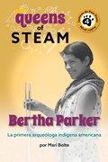 Cover: Bertha Parker: La primera arqueologa indigena americana - Paw Prints Publishing
