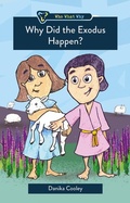 Cover: Why Did the Exodus Happen? - Christian Focus 4Kids