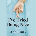 Cover: I've Tried Being Nice - SIMON & SCHUSTER AUDIO