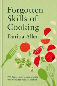 Enlarge image Cover: Forgotten Skills of Cooking - Octopus Publishing Group