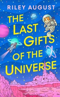 Abbildung von: The Last Gifts of the Universe - Penguin (Cornerstone)