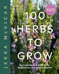 Cover: 100 Herbs To Grow - QUADRILLE PUBLISHING