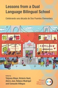Cover: Lessons from a Dual Language Bilingual School - Multilingual Matters