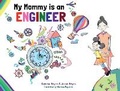 Cover: My Mommy is an Engineer - Butterfly Books UK