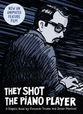 Cover: They Shot the Piano Player - SelfMadeHero