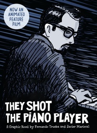 Enlarge image Cover: They Shot the Piano Player - SelfMadeHero