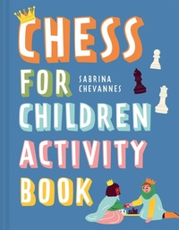 Enlarge image Cover: Chess For Children Activity Book: Volume 2 - Batsford