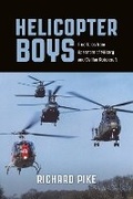 Cover: Helicopter Boys - Grub Street Publishing