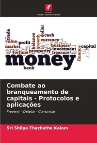 Abbildung von: Combate ao branqueamento de capitais - Protocolos e aplicações - Edições Nosso Conhecimento