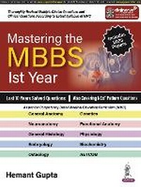 Enlarge image Cover: Mastering the MBBS 1st Year - Jaypee Brothers Medical Publishers