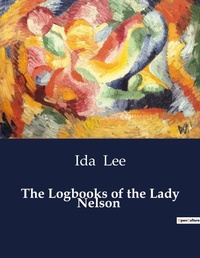 Abbildung von: The Logbooks of the Lady Nelson - Culturea