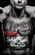 Cover: Mafia's Savage Boss (Kings of the Underworld, #8) - Nikita Slater