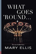 Cover: What Goes 'Round... - Palmetto Publishing