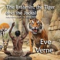 Cover: The Brahmin, the Tiger and the Jackal - DragonSpineBooks
