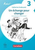 Cover: &Agrave; plus ! Neubearbeitung - Franz&ouml;sisch als 1. und 2. Fremdsprache - Ausgabe ab 2020 - Band 3 - Cornelsen Verlag