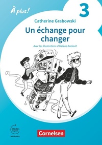 Abbildung von: À plus ! Neubearbeitung - Französisch als 1. und 2. Fremdsprache - Ausgabe 2020 - Band 3 - Cornelsen Verlag