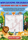 Cover: Wortsuchspiel R&auml;tselbuch f&uuml;r Kinder von 6 bis 10 Jahren - Nova Mente Verlag