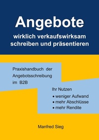 Abbildung von: Angebote wirklich verkaufswirksam schreiben und präsentieren - BoD - Books on Demand