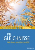 Abbildung von: Die Gleichnisse - Brunnen Verlag GmbH