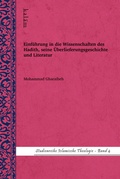 Bild: Einf&uuml;hrung in die Wissenschaften des Hadith, seine &Uuml;berlieferungsgeschichte und Literatur - Rombach Druck- und Verlagshaus