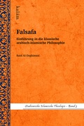 Cover: Falsafa - Einf&uuml;hrung in die klassische arabisch-islamische Philosophie - Rombach Druck- und Verlagshaus