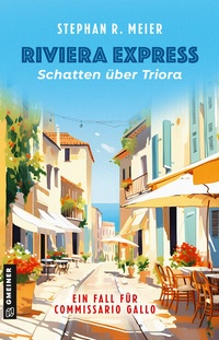 Abbildung von: Riviera Express - Schatten über Triora - Gmeiner-Verlag