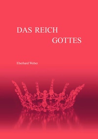 Enlarge image Cover: Das Reich Gottes - Paulus-Buchhandlung