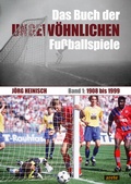 Cover: Das Buch der ungew&ouml;hnlichen Fu&szlig;ballspiele - Arete Verlag