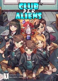Cover: Club der Aliens - Band 1 (Light Novel) - Pixelite Novels