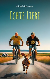 Abbildung von: Echte Liebe - BoD - Books on Demand