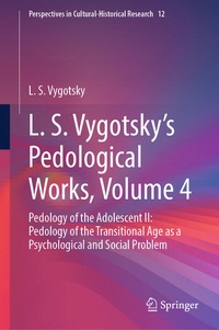 Abbildung von: L. S. Vygotsky's Pedological Works, Volume 4 - Springer