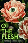 Cover: Of the Flesh - The Borough Press