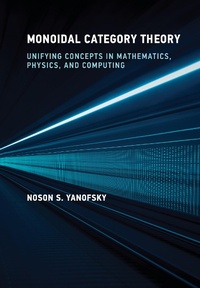 Enlarge image Cover: Monoidal Category Theory - MIT Press