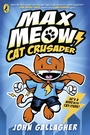 Cover: Max Meow Book 1: Cat Crusader - Puffin