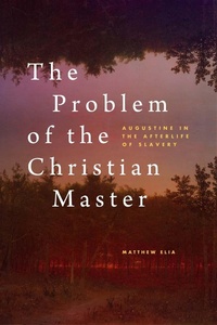 Abbildung von: The Problem of the Christian Master - Yale University Press