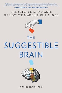 Abbildung von: The Suggestible Brain - Da Capo Press Inc