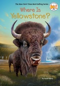 Cover: Where Is Yellowstone? - Penguin Workshop