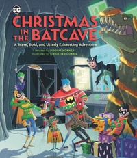 Enlarge image Cover: Christmas in the Batcave - Running Press Adult