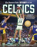 Cover: The Boston Globe Story of the Celtics - Running Press Adult