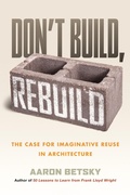 Cover: Don't Build, Rebuild - Beacon Press