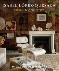 Abbildung von: Isabel Lopez-Quesada: Town & Country - Vendome Press