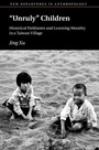 Cover: 'Unruly' Children - Cambridge University Press