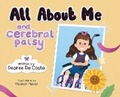 Cover: All About Me and Cerebral Palsy - FriesenPress