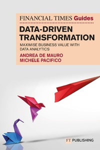 Enlarge image Cover: The Financial Times Guide to Data-Driven Transformation - Pearson Education Limited