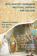 Cover: 19th-Century Hungarian Political Thought and Culture - Bloomsbury Academic